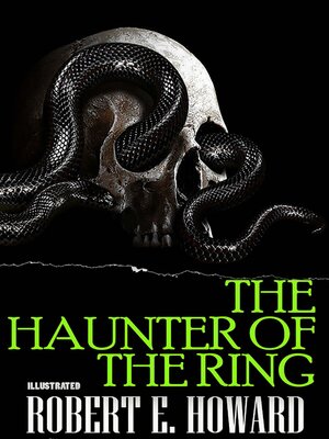 cover image of The Haunter of the Ring. Illustrated